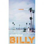 BILLY ist ein irrwitziges Roadmovie voller Situationskomik. Bildquelle: Insel Verlag