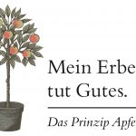 “Mein Erbe tut Gutes. Das Prinzip Apfelbaum” beschäftigt sich mit dem Thema Nachlass und Erbe. Bildquelle: Initiative: Mein Erbe tut Gutes.