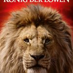 Der König der Löwen_Filmplakat. Quelle: ©2019 Disney Enterprises, Inc. All Rights Reserved.