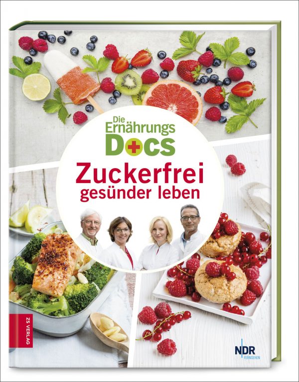 Die Ernährungs-Docs - Zuckerfrei gesünder leben.