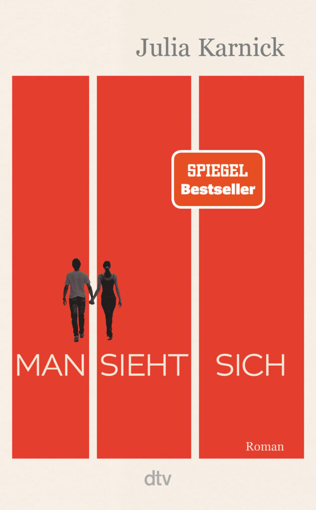 "Man sieht sich" von Julia Kanick ist eine wunderbar erfrischende Liebesgeschichte vor dem Hintergrund der großartigen Musik aus den 80er Jahren. Bildquelle: © dtv Verlag