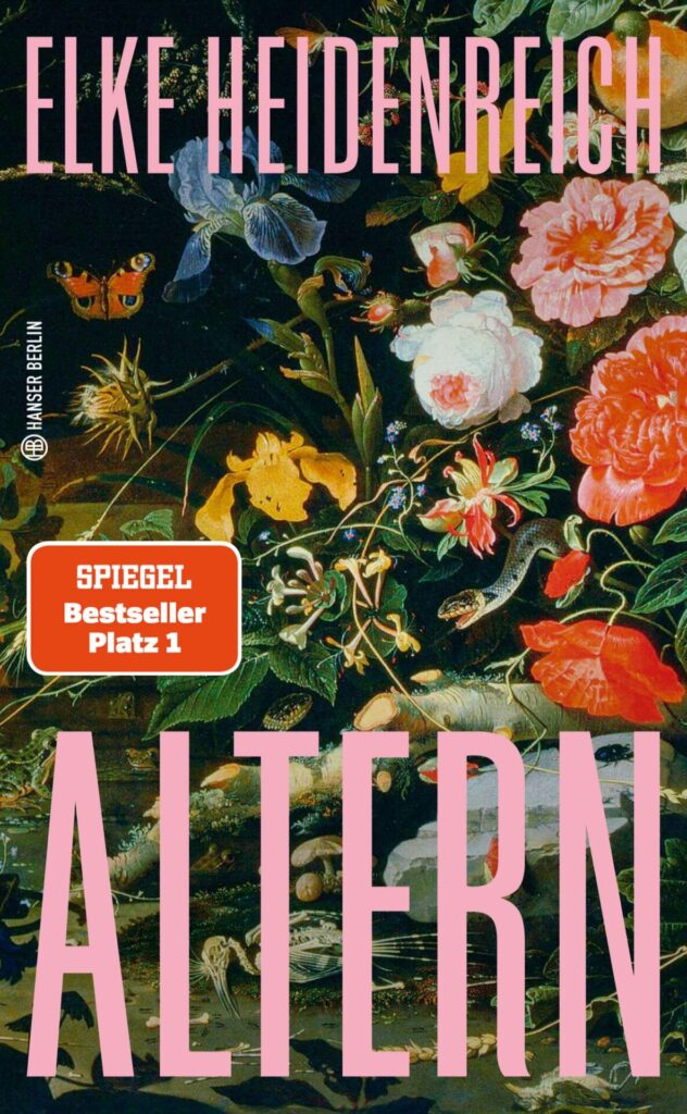 "Altern" von Elke Heidenreich, erschienen im Carl Hanser Verlag. Bildquelle: Carl Hanser Verlag