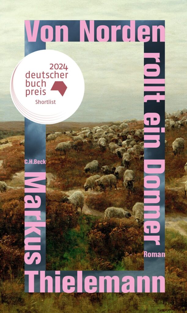 "Von Norden rollt ein Donner" von Markus Thielemann, erschienen im C.H. Beck Verlag. Bildquelle: © C.H. Beck Verlag